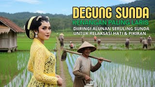 DEGUNG SUNDA KENANGAN PALING LARIS #degungsundaviral