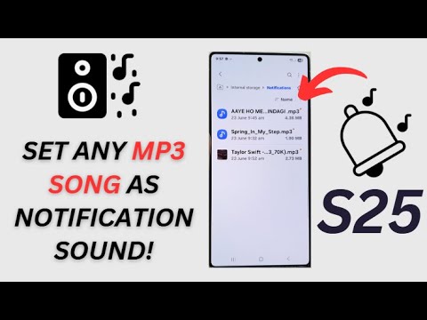How To Set MP3 Music As A Notification Sound On Samsung Galaxy S25