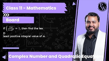 If (1+i/1-i)^m=1., then find the lea D least positive integral value of m.