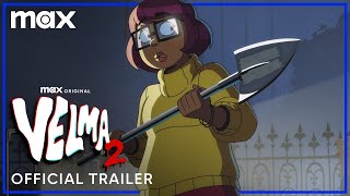 Velma Season 2 ｜ Official Trailer ｜ Max 2024