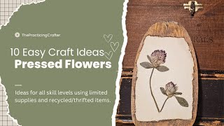 10 Easy Craft Ideas for Pressed Flowers