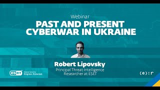 ESET Research - Webinar Past and present cyberwar in Ukraine screenshot 4
