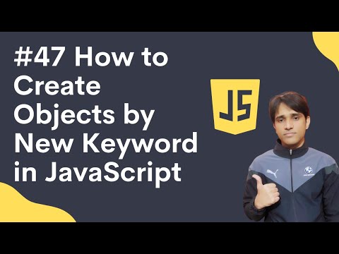 47 How to Create Objects by New Keyword in JavaScript | Shubham Jangid
