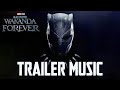 Black Panther: Wakanda Forever | EPIC TRAILER MUSIC SONG (Tems No Woman No Cry)