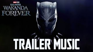 Black Panther: Wakanda Forever | EPIC TRAILER MUSIC SONG (Tems No Woman No Cry)
