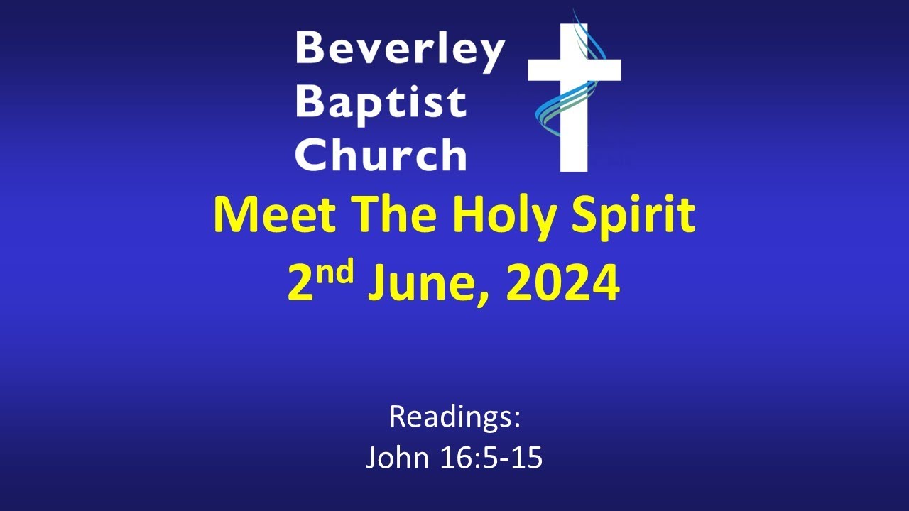 2nd June 2024 Meet the Holy Spirit YouTube