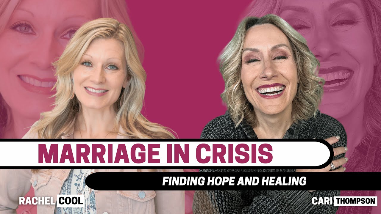 Rachel Cool Marriage in Crisis: Finding Hope and Healing with Rachel Cool - YouTube