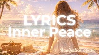 Download lagu LYRICS - Inner Peace