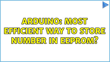 Arduino: Most efficient way to store number in EEPROM?
