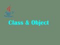 Concept of Class & Object with Java