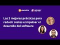 Resumen Webinar Sonar: Reduce costes e impulsa el desarollo del software con SonarQube