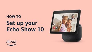 How to Set Up Echo Show 10
