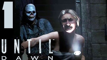 Until Dawn - Walkthrough Part 1 No Commentary  (PS4) (1080p)