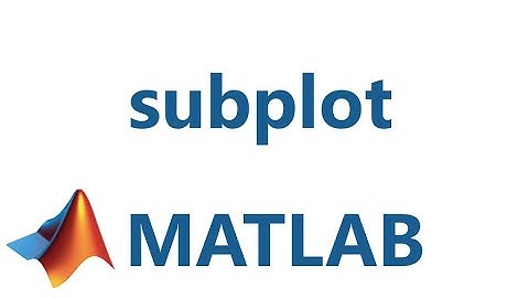 Matlab: subplot