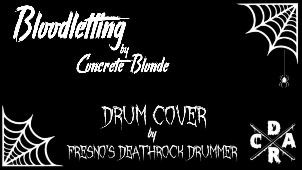 Concrete Blonde Bloodletting (The Vampire Song) Drum Cover YouTube