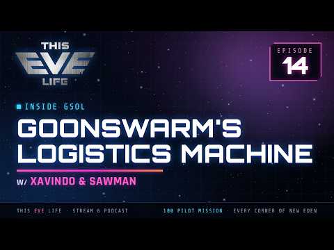 Inside GSOL: Goonswarm's Logistics Machine (Ep. 14)