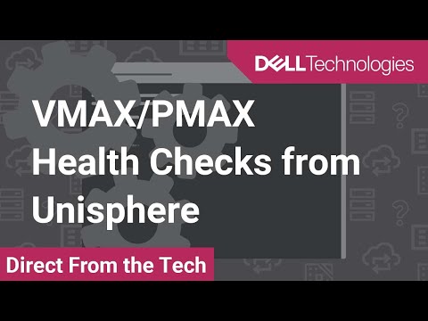 How to run a Health Check on VMAX/PMAX from Unisphere