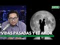 ¡Almas gemelas!  Buscando el amor a través de los siglos | Viaje a Otra Dimensión con Anthony Choy