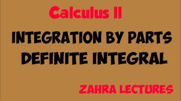 Calculus II | Integration by parts for definite integral in urdu | Zahra lectures