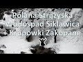 Polana Strążyska / Wodospad Siklawica / Krupówki Zakopane (Vlog #009)