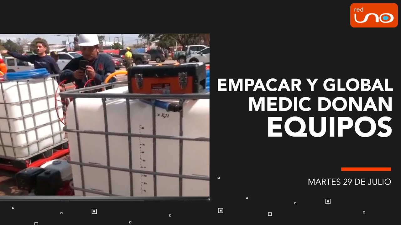 EMPACAR Y GLOBAL MEDIC DONAN EQUIPOS DE ALTA TECNOLOGÍA PARA COMBATIR INCENDIOS