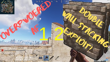 Rust Double WALL Stacking  Exploit Base Design Concept