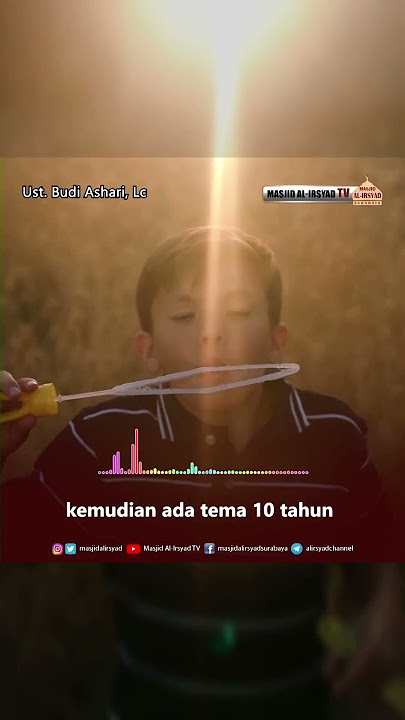 Cara Islam Mendidik Generasi - Ust. Budi Ashari, Lc