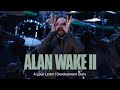 Alan wake 2  a love letter  development diary