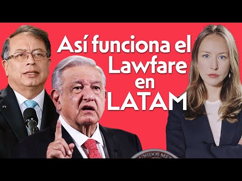 LAWFARE, la nueva Pandemia Global preferida de las Derechas | LA BASE