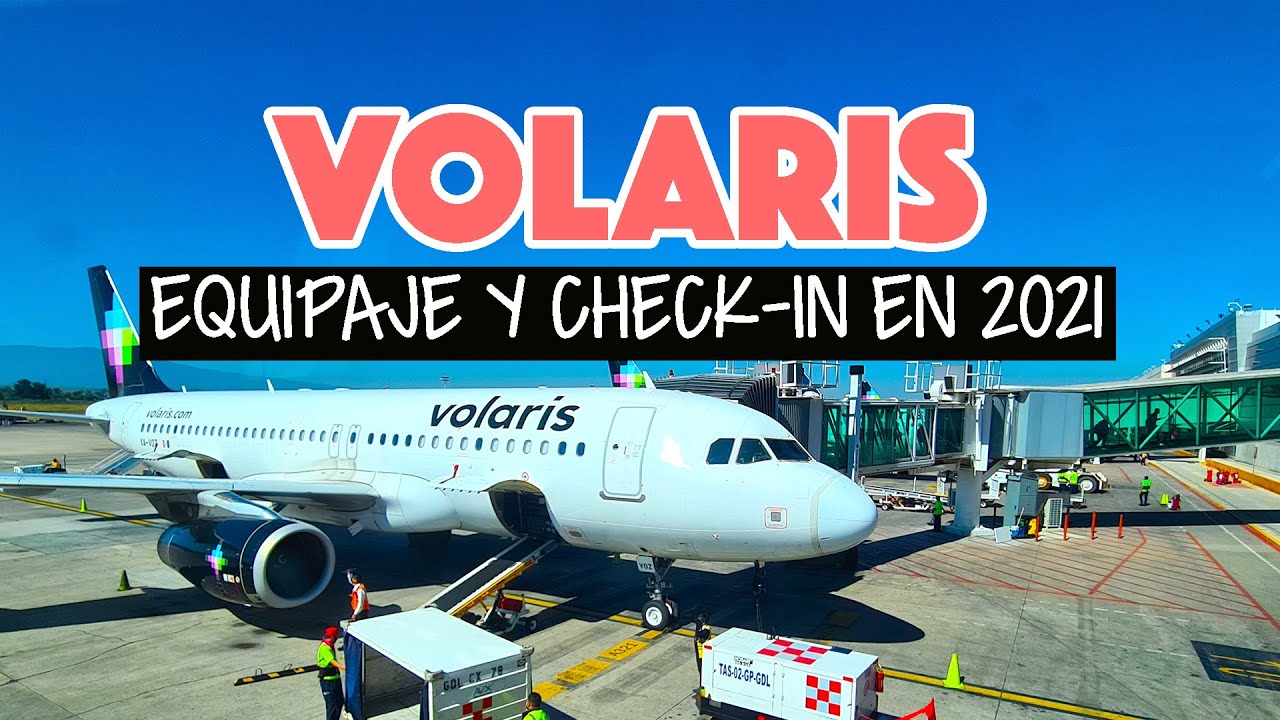 Cuánto equipaje se puede llevar en Volaris?