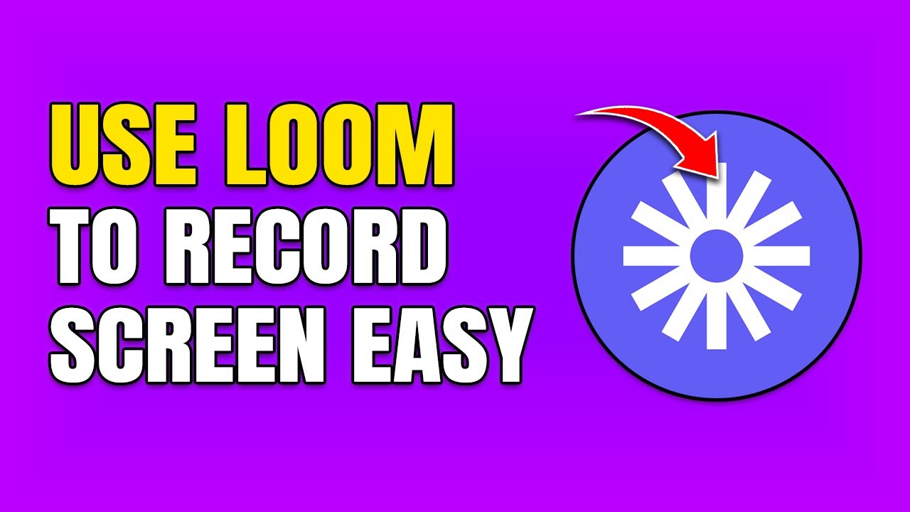 How To Use Loom To Record Screen For Beginners (Full Guide) - YouTube