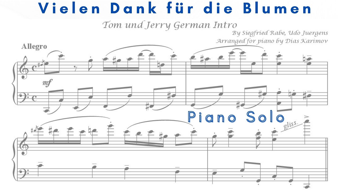 Vielen Dank Für Die Blumen Tom Und Jerry Noten Tom und Jerry German Intro ("Vielen Dank Fuer Die Blumen") | Piano Solo