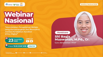 H2: Webinar Ciptakan Pengalaman Belajar Menyenangkan dan Bermakna Pendidikan Karakter Era Digital