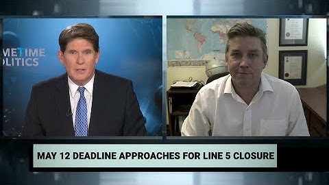Energy and environmental policy expert weighs in on shutdown of Line 5 pipeline – May 10, 2021