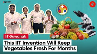 IIT Guwahati Develops Coating To Keep Fruits, Vegetables Fresh For More Than 20 Days screenshot 2