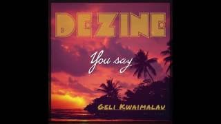 Dezine - Geli Kwaimalau (2015) chords