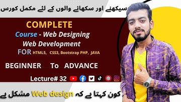 Web Designing Full Course In Urdu/Hindi Language Class 32 | How to Learn Web Designing  - HTML & CSS