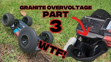 Arrma Granite Overvoltage Project PART 3!!! (Ik im milking it at this point)
