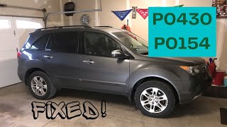2007-2013 Acura MDX P0430 P0154 fix
