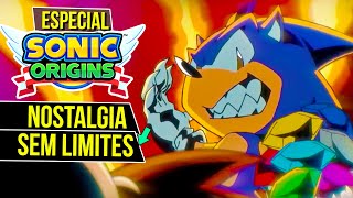 Especial SONIC Origins - Novo Sonic com NOSTALGIA sem LIMITES