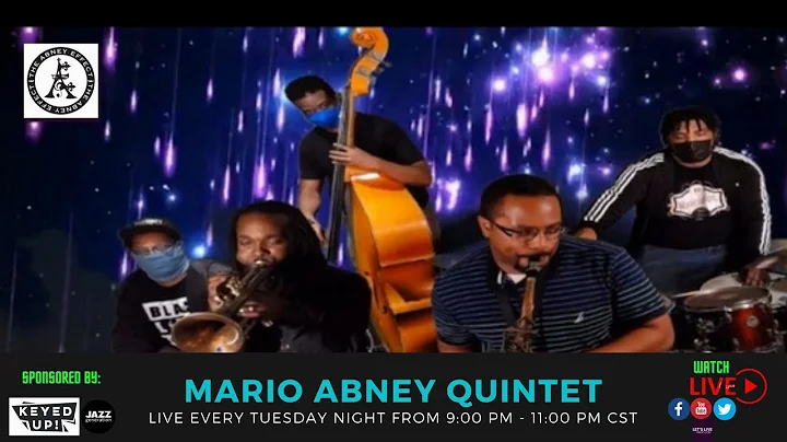 The Mario Abney Quintet Live in Concert Every Tues...