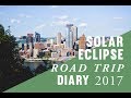 Solar Eclipse ROAD TRIP 2017
