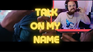This dude is legit! CB TALK ON MY NAME REACTION