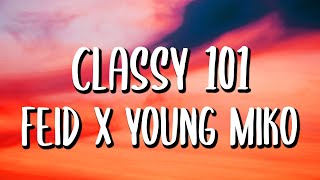 Feid x Young Miko - Classy 101 (Letra/Lyrics)
