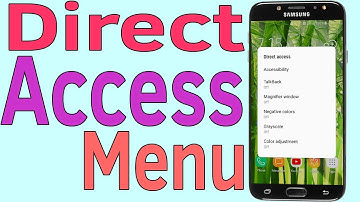 Direct Access : How To Enable or Disable Direct Access On Galaxy J7/S7/S8/S9/N8/N9 - Helping Mind