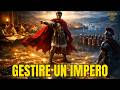 Come faceva Roma a controllare un impero IMMENSO?