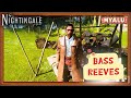 Bass reeves et ses secrets 10 fr  nightingale