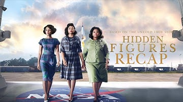 Hidden Figures (2016) Movie Recap | Untold Story of NASA’s Unsung Heroes