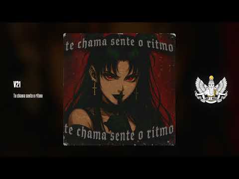 V21 - Te chama sente o ritmo