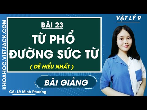 Video Từ phổ. Đường sức từ - Bài 23 - Vật lí 9 - Cô Lê Minh... - youtube